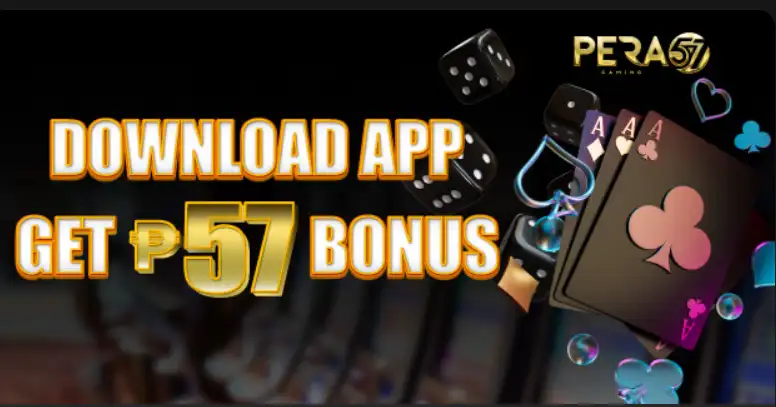 Pera57 promotion advertising a ₱57 app download bonus