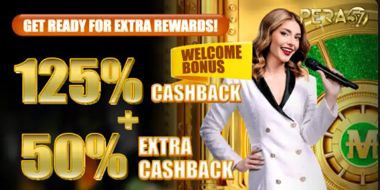 Pera57 welcome promotion advertising 125% cashback plus 50% extra cashback